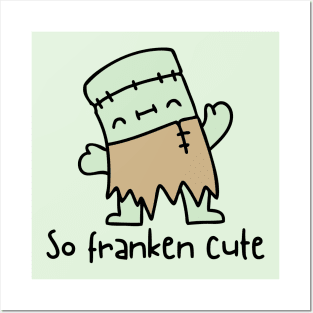 So Franken Cute Posters and Art